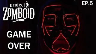 GAME OVER en Project Zomboid - Stefani Schuler Ep.5