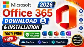 How to Download & Install Microsoft Office 365 Full Version (Step-by-Step Guide 2026)