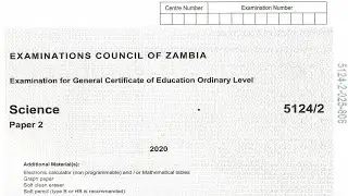 ECZ PAST PAPERS  2 FOR GRADE 12 - Science paper 2 2020 GCE Full Revision.