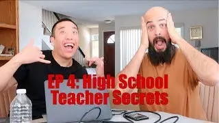 Ep 4: High School Teacher Secrets with Berto Plascencia