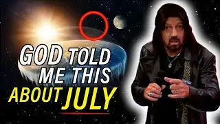 God Told Me THIS About July 2024 - Prophecy ROBIN BULLOCK