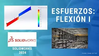 Cómo realizar un análisis de FLEXIÓN en SOLIDWORKS Parte 1