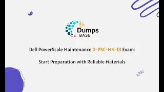 Dell PowerScale Maintenance D-PSC-MN-01 Exam: Start Preparation with Reliable Materials