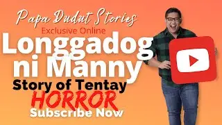 TENTAY | PAPA DUDUT STORIES HORROR