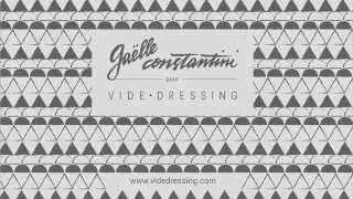 La collection Gaëlle Constantini pour Videdressing