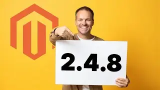 What's New in Magento 2.4.8 (LATEST RELEASE 2025)