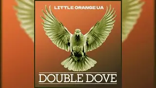 LittleOrangeUA - Double dove