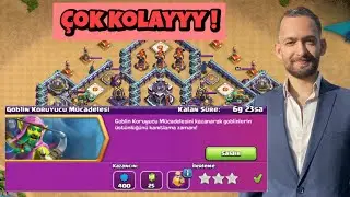 GOBLİN KORUYUCU MÜCADELESİ EN KOLAY 3 YILDIZ ! CLASH OF CLANS