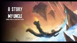 Халява Steam! A Story About My Uncle