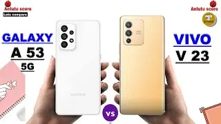 SAMSUNG A 53 VS VIVO V23