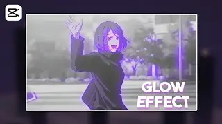 Easy Glow Effect On Capcut!