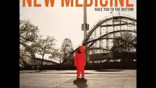 Race You To the Bottom-New Medicine (Lyrics On Screen)