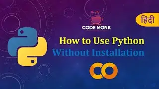 How to Use Python Without Installation| Hindi 