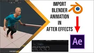 How To Import Blender Animation In After Effects