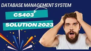 CS403 Assignment 1 Spring Solution 2023 | CS403 Assignment 1 2023 | By 