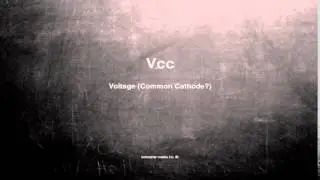 What does Vcc mean