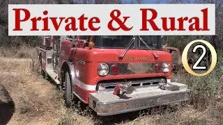Private Firetruck, Rural Hills,   Offgrid Water Supply (Part 2)