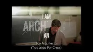 I Am An Architect - Soy Arquitecto (Subtitulado)