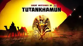 GREAT MYSTERIES OF TUTANKHAMUN - HD TRAILER - 360 SOUND AND VISION
