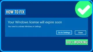 How to Fix Your Windows License Will Expire Soon in Windows 10/11