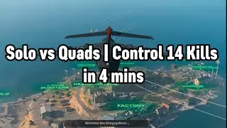 Solo vs Quads | Control 14 Kills in 4 minutes | Call of Duty: Warzone