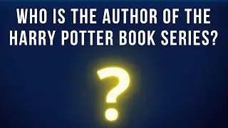 Who is the author of the Harry Potter book series?