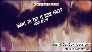 Reverse Mobile Review (Download the PDF 60 Day Risk Free) - WATCH THIS REVIEW TESTIMONIAL FIRST