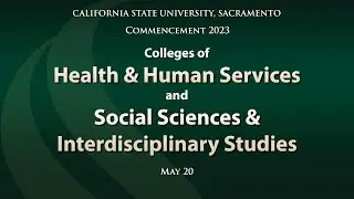 Commencement 2023: Colleges of Health & Human Services | Social Sciences & Interdisciplinary Studies