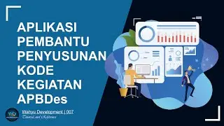 APLIKASI PEMBANTU PENYUSUNAN KODE KEGIATAN UNTUK APBDes