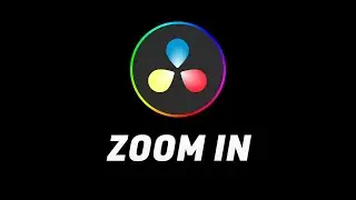 How To Zoom In (DaVinci Resolve Tutorial)