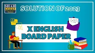 X ENGLISH| SOLUTION OF BOARD PAPER 2023