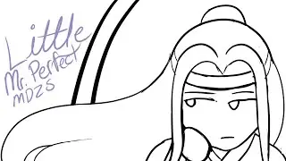 Little Mr. Perfect (Mdzs Animatic)