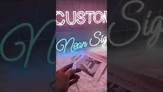Custom LED Neon Sign