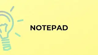 What is the meaning of the word NOTEPAD?