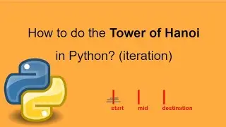 How to do the Tower of Hanoi in Python? (using iteration)