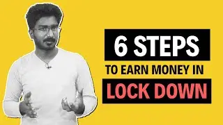 6 steps to Earn Money in Lockdown