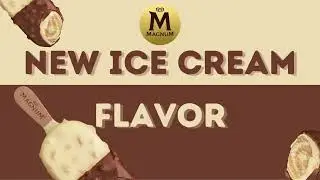 New flavor video ad made in Canva for Magnum ice cream