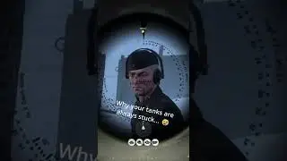 Why Your tanks are Always stuck: 🤣