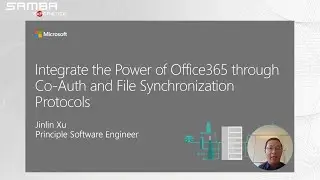 sambaXP 2023: Integrate the Power of Office365 through Co-Auth and File Synchronization Protocols