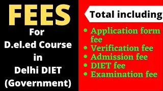 Fees of D.El.Ed Course || Deled Admission 2021 || Govt. & Private colleges || SCERT || D.el.ed fee