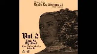 04 This Is My Block -  Yhou Fafo X Mc Teo X Radio mc