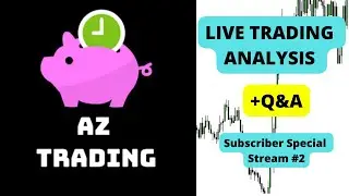 Subscriber Special - Live Trading Analysis + Q&A Come say hi!