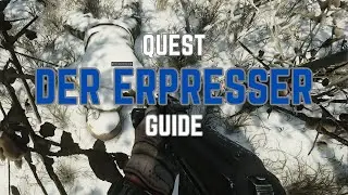 Der Erpresser Quest Guide | Escape from Tarkov