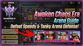 How to beat Speedy & Tanky Defenses | Arena Guide | Awaken Chaos Era