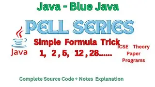 Java Tutorial | Pell Series in Java | Pell Number Program in Java   #icse #isc #java