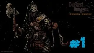 Играем в Darkest Dungeon #1 - Знакомимся с игрой!