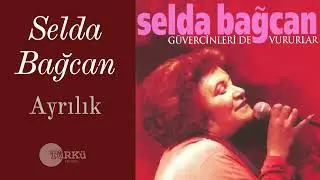 Ayrılık - Selda Bağcan (4K Audio)