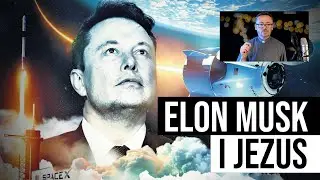 Elon Musk i Jezus. Co założyciel SpaceX myśli o Ewangelii?