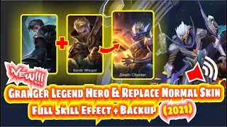 Granger Legend Skin Script Full Sound/With Voice | Replace on Normal Skin | Mobile Legends