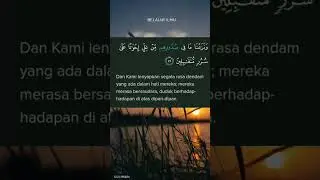 Keindahan surga "QS. Al-Hijr : Ayat 45-48"